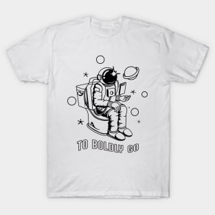 Poopin Astronaut Boldly Go Funny Space Gift T-Shirt